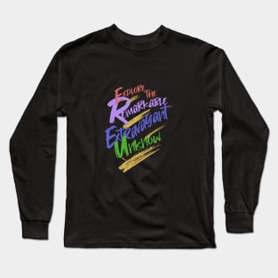 Explore Remarkable Extravagant Unknown Quote Motivational Inspirational Long Sleeve T-Shirt